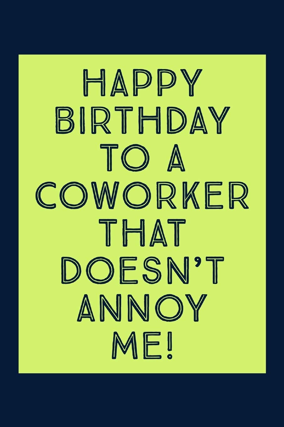 creative ways to say happy birthday to coworker