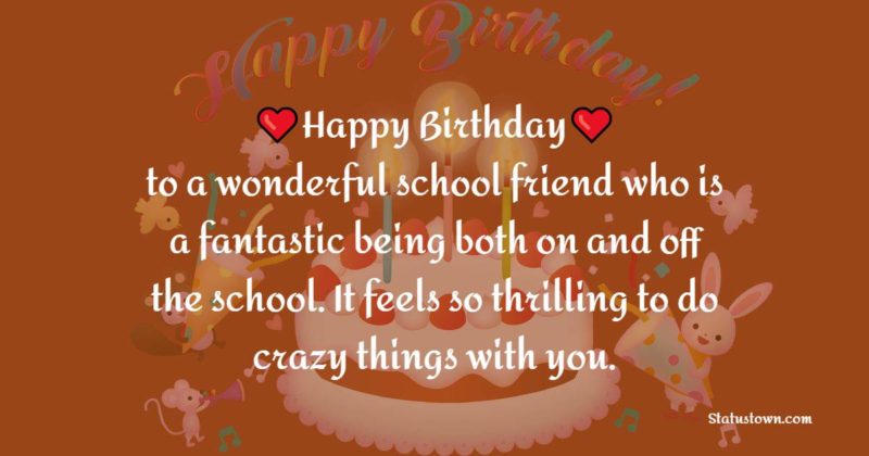 Birthday Wishes For School Friends 4562