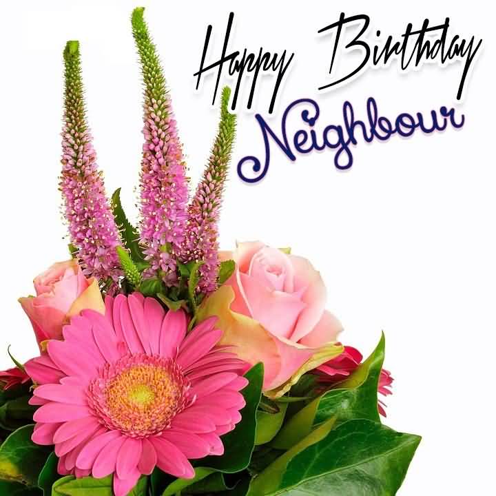 Nice Flower Happy Birthday Neighbour