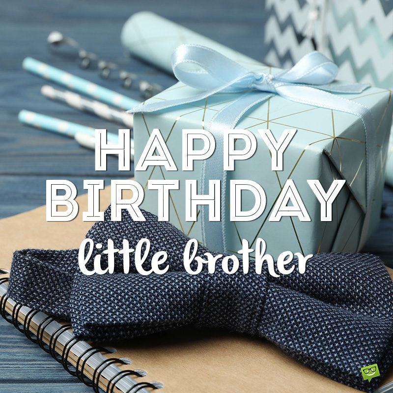 Happy Birthday Little Brother 5