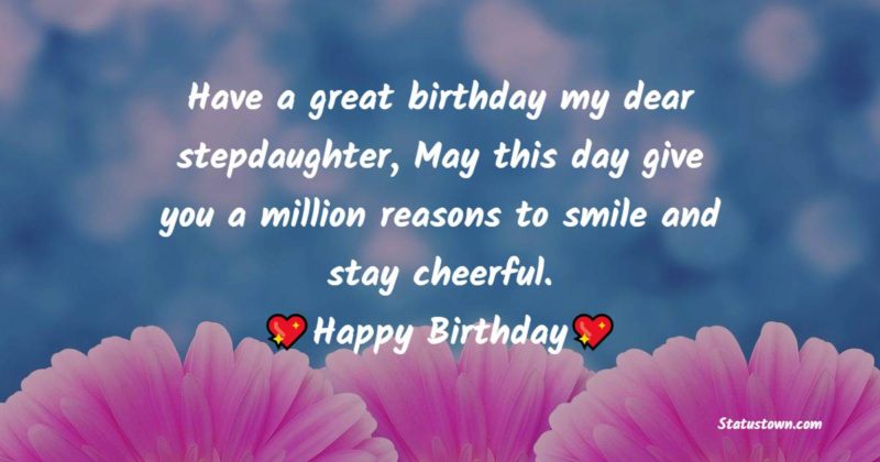 Birthday Wishes For Stepdaughter 4438