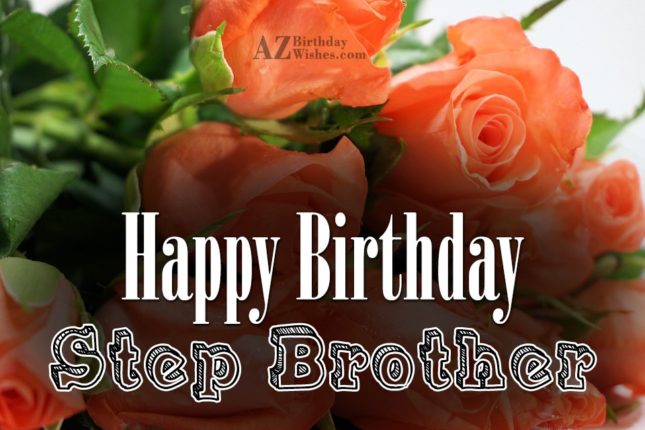 Happy Birthday Wishes For Step Brother3