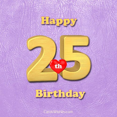 25th Birthday Wishes Images1