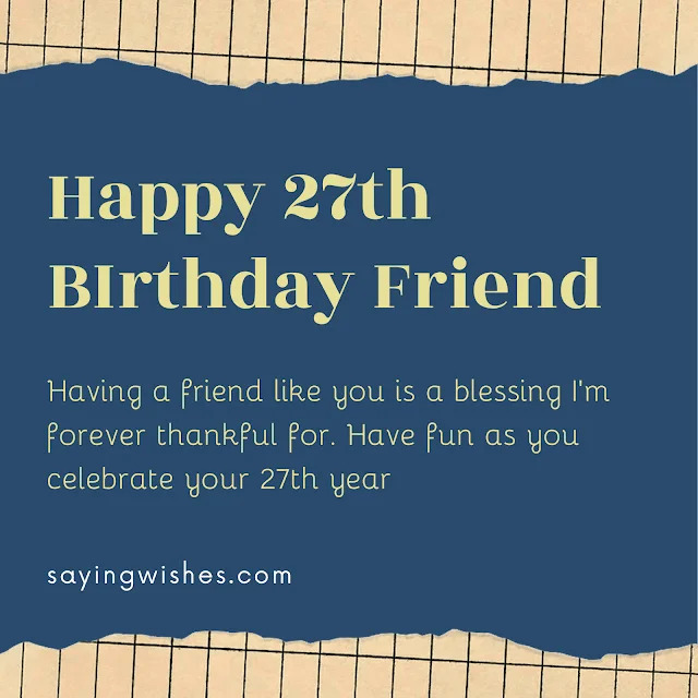 27th Birthday Wishes For Friend.png