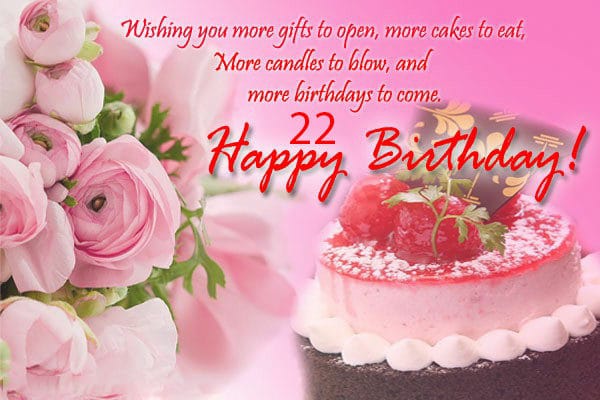 Happy 22nd Birthday Wishes3