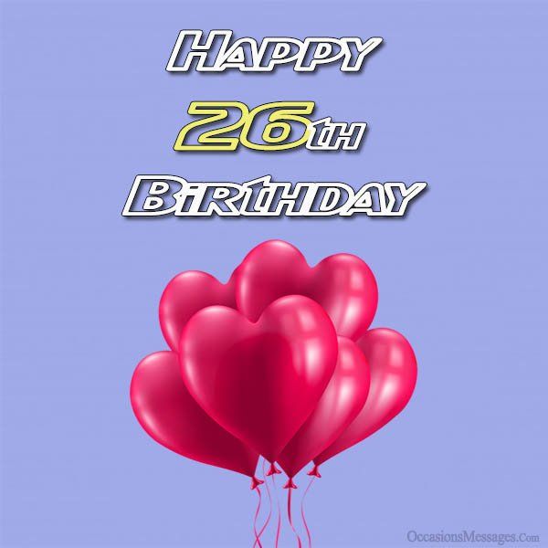 Happy 26th Birthday4