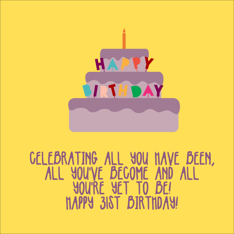 Happy 31st Birthday Wishes 01